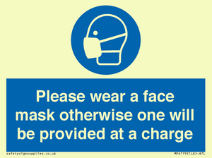 Please wear a face mask otherwise one will be provided at a charge